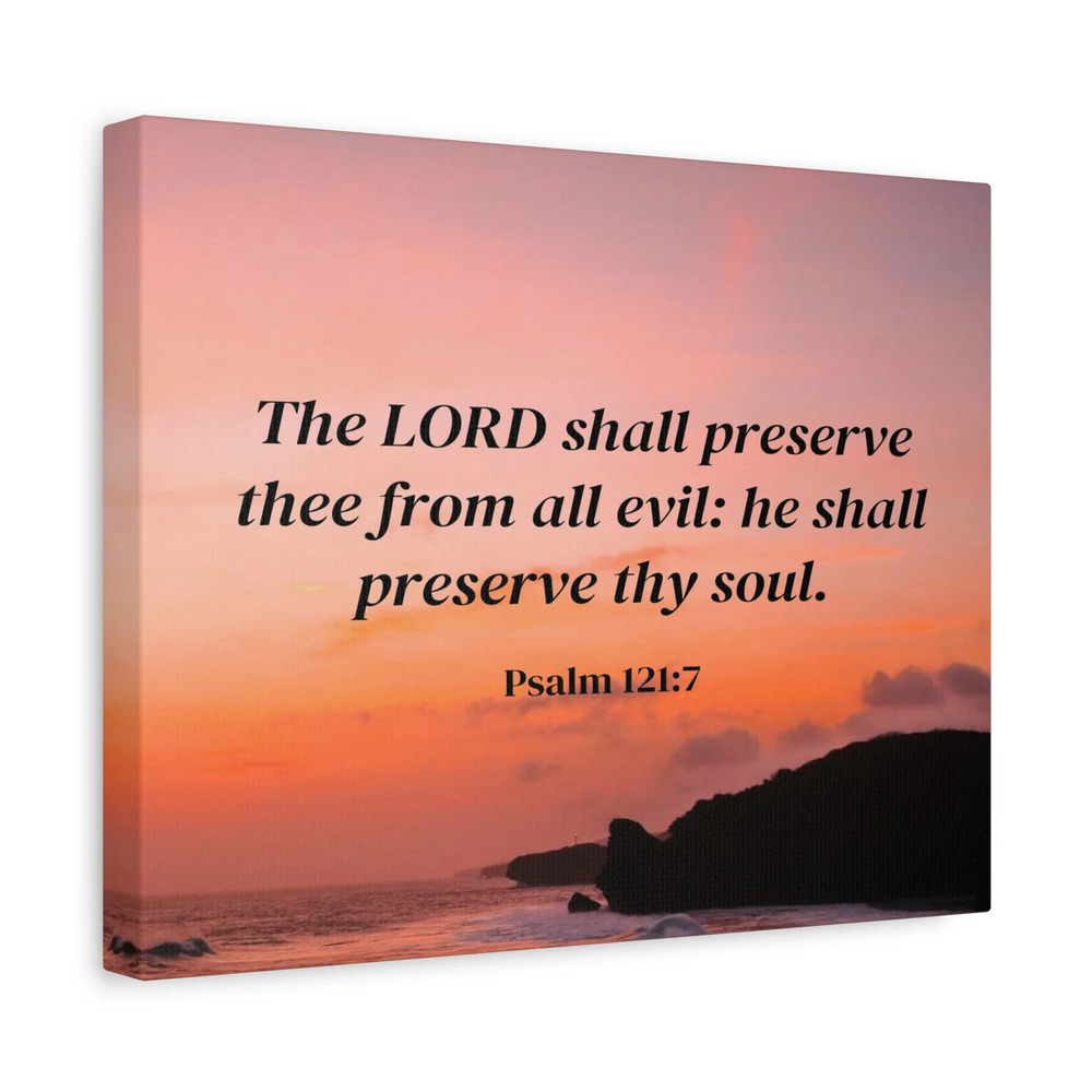Scripture Walls Preserve Thy Soul Psalm 121:7 Bible Verse Canvas Christian Wall